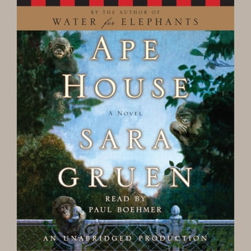 Ape House - Sara Gruen