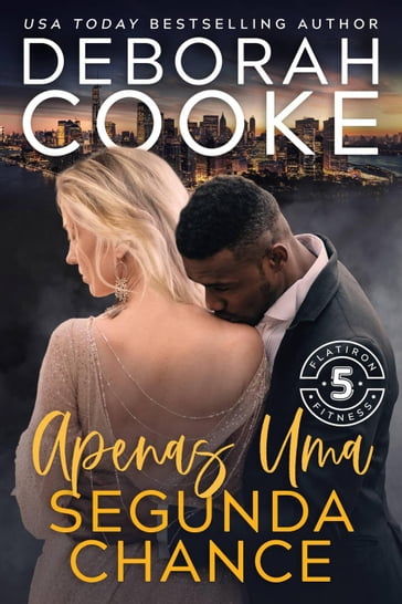 Apenas Uma Segunda Chance - Deborah Cooke