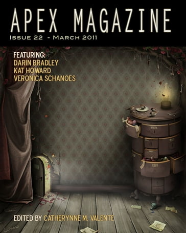 Apex Magazine: Issue 22 - Catherynne M. Valente