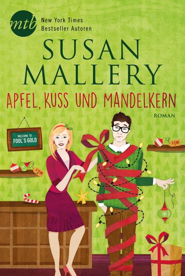 Apfel, Kuss und Mandelkern - Susan Mallery