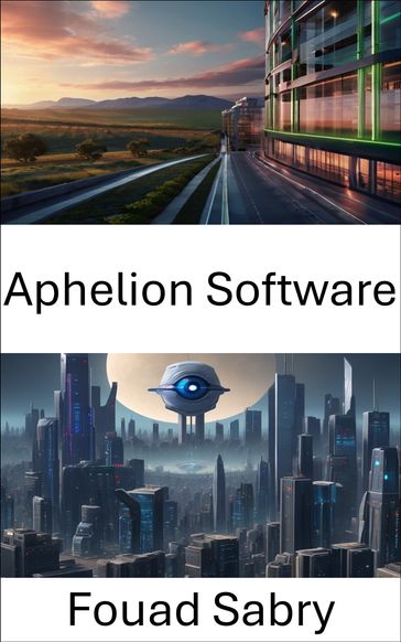 Aphelion Software - Fouad Sabry