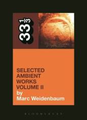 Aphex Twin s Selected Ambient Works Volume II