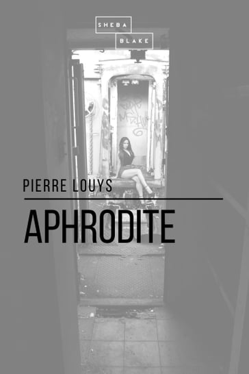 Aphrodite - Louys Pierre - Sheba Blake