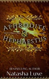 Aphrodite and Hephaestus