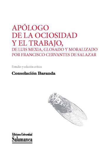 ApÛlogo de la ociosidad y el trabajo de Francisco Cervantes de Salazar - Consolación BARANDA