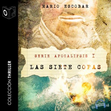Apocalipsis - I - Las siete Copas - Mario Escobar