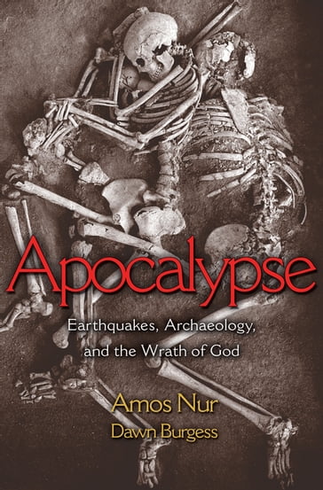 Apocalypse - Amos Nur - Dawn Burgess