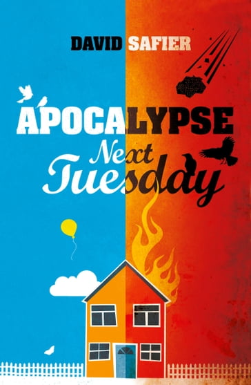 Apocalypse Next Tuesday - David Safier