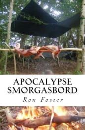 Apocalypse Smorgasbord