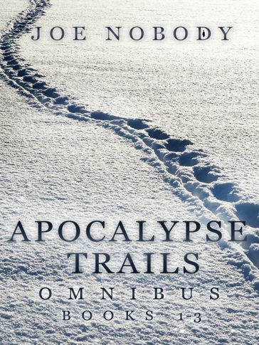 Apocalypse Trails - Joe Nobody