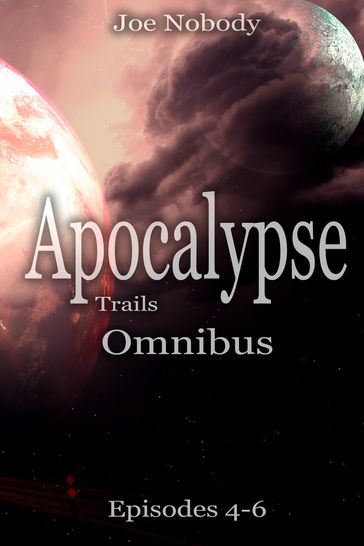 Apocalypse Trails - Joe Nobody