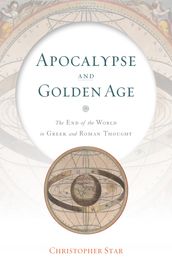 Apocalypse and Golden Age