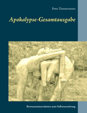 Apokalypse-Gesamtausgabe - Peter Zimmermann