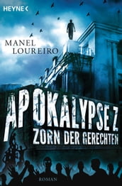 Apokalypse Z  Zorn der Gerechten