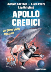 Apollo credici. Un game book spaziale