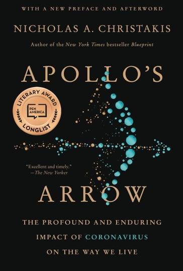 Apollo's Arrow - Nicholas A. Christakis - MD - PhD