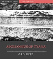 Apollonius of Tyana (Illustrated Edition)
