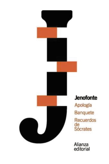 Apología. Banquete. Recuerdos de Sócrates - Jenofonte