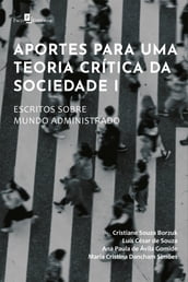 Aportes para uma teoria crítica da sociedade I