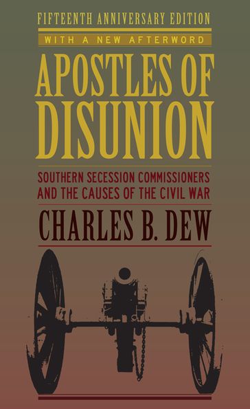 Apostles of Disunion - Charles B. Dew