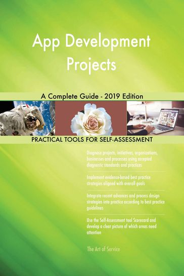 App Development Projects A Complete Guide - 2019 Edition - Gerardus Blokdyk