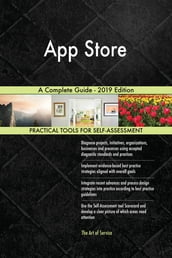 App Store A Complete Guide - 2019 Edition