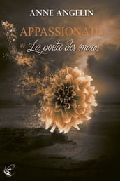 Appassionato : La portée des maux - Tome 3