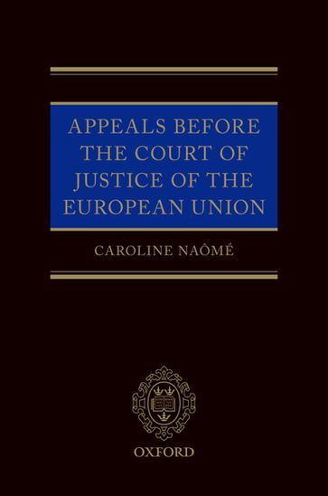 Appeals Before the Court of Justice of the European Union - Caroline Naômé