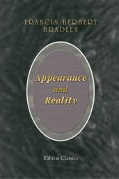 Appearance and Reality. A Metaphysical Essay.