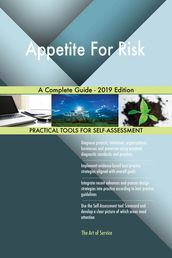 Appetite For Risk A Complete Guide - 2019 Edition