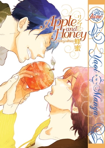 Apple And Honey (Yaoi Manga) - Hideyoshico