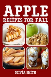 Apple Recipes for Fall