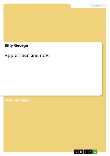 Apple. Then and now - Billy George