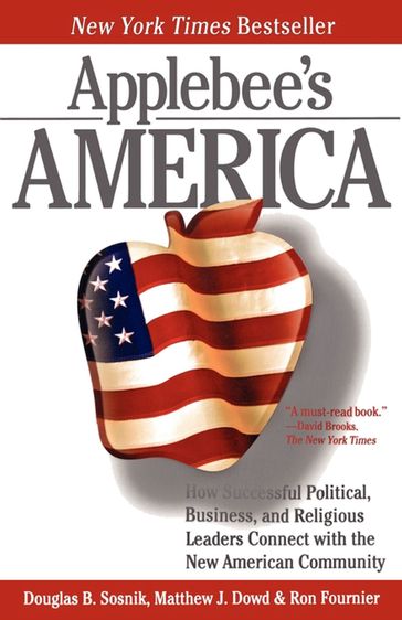 Applebee's America - Douglas B. Sosnik - Matthew J. Dowd - Ron Fournier