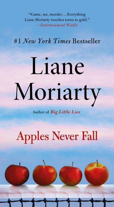 Apples Never Fall - Liane Moriarty