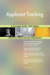 Applicant Tracking A Complete Guide - 2021 Edition