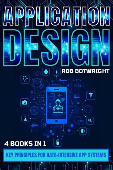 Application Design - Rob Botwright