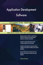 Application Development Software A Complete Guide - 2020 Edition