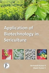 Application Of Biotechnology In Sericulture