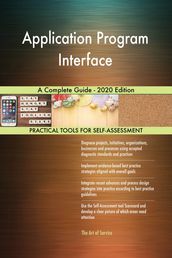 Application Program Interface A Complete Guide - 2020 Edition