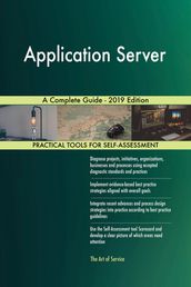 Application Server A Complete Guide - 2019 Edition