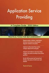 Application Service Providing A Complete Guide - 2020 Edition