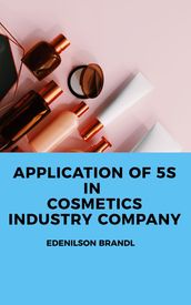 Application of 5S in Cosmetics Industry Company