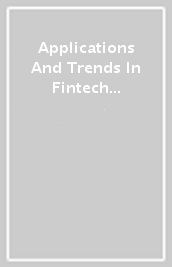 Applications And Trends In Fintech Ii: Cloud Computing, Compliance, And Global Fintech Trends