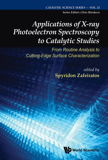 Applications of X-ray Photoelectron Spectroscopy to Catalytic Studies - Spyridon Zafeiratos