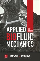 Applied Biofluid Mechanics, Second Edition