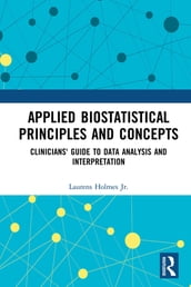 Applied Biostatistical Principles and Concepts