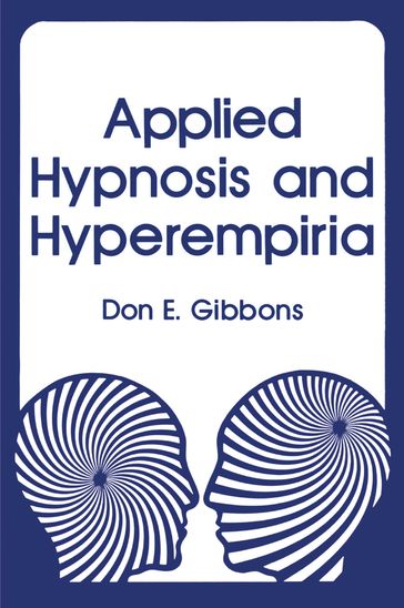 Applied Hypnosis and Hyperempiria - D. Gibbons