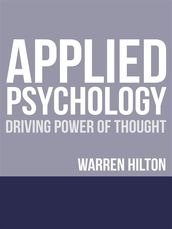 Applied Psychology: Driving Power of Thought