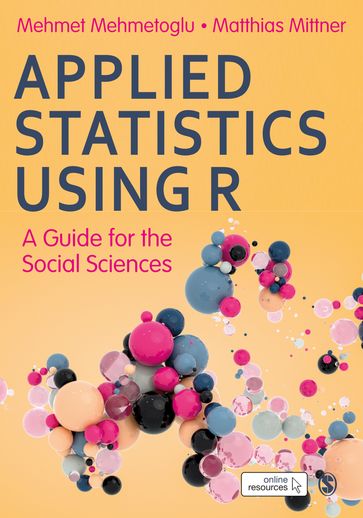 Applied Statistics Using R - Mehmet Mehmetoglu - Matthias Mittner